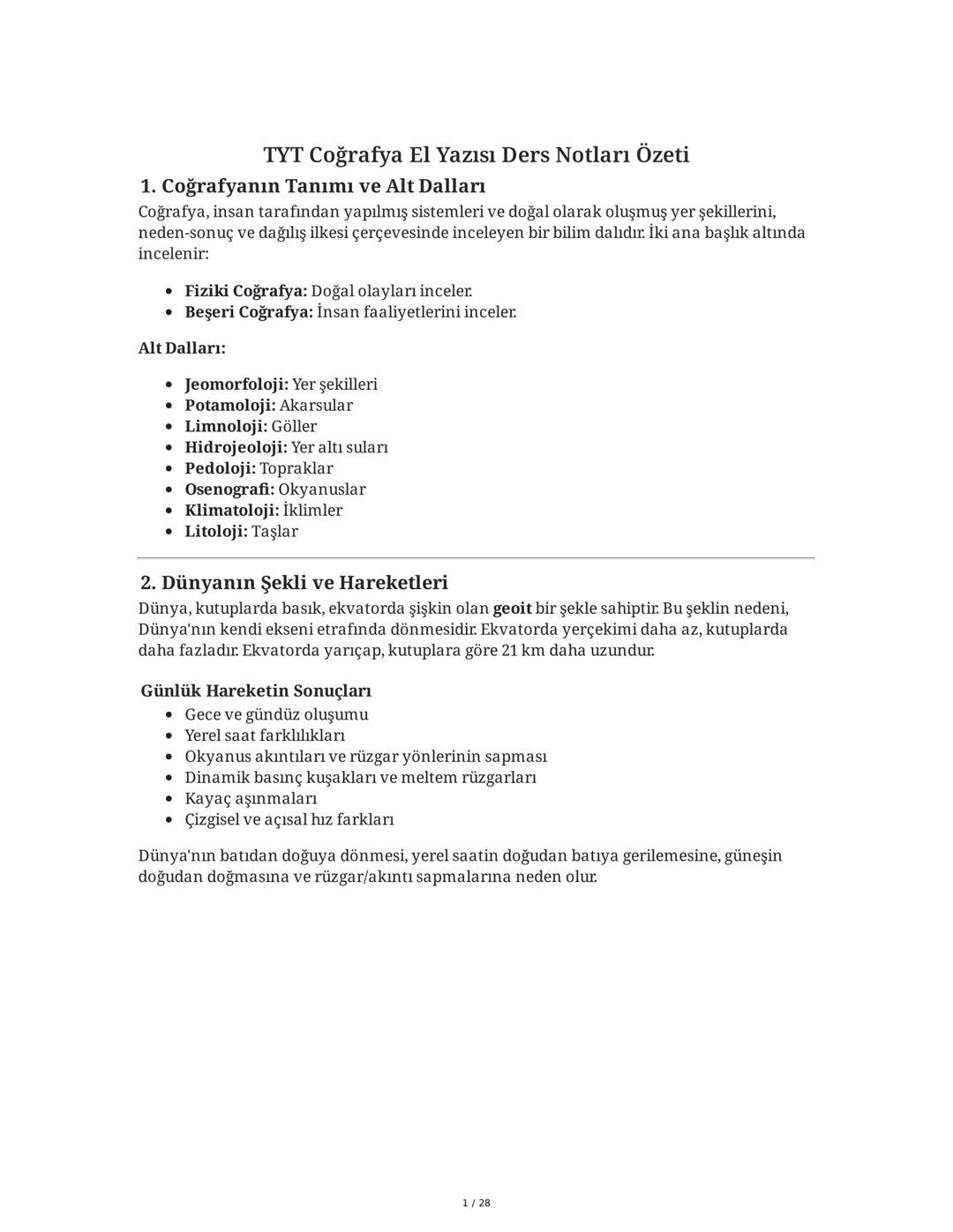 TYT Coğrafya El Yazısı Ders Notları Özeti
1. Coğrafyanın Tanımı ve Alt Dalları
Coğrafya, insan tarafından yapılmış sistemleri ve doğal olara