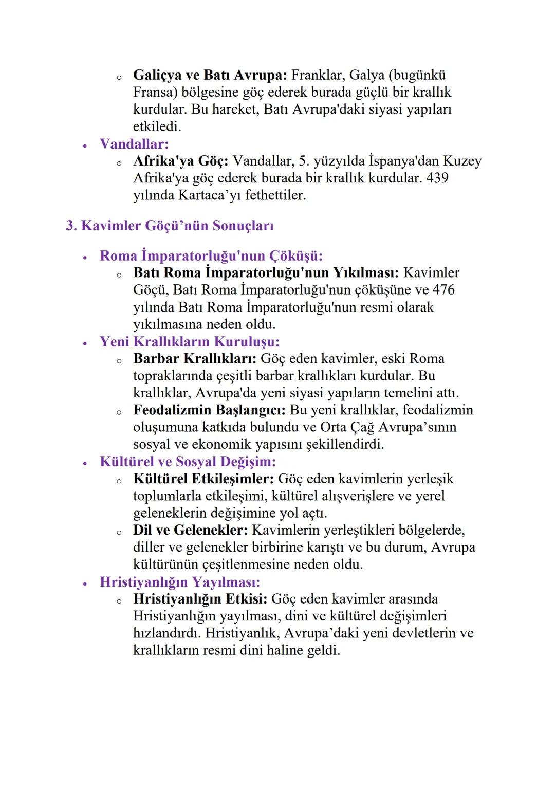 KAVİMLER GÖÇÜ
1. Kavimler Göçü'nün Nedenleri
•
Roma İmparatorluğu'nun Zayıflaması:
о
Siyasi ve Askeri Zayıflama: Roma İmparatorluğu'nun
aske
