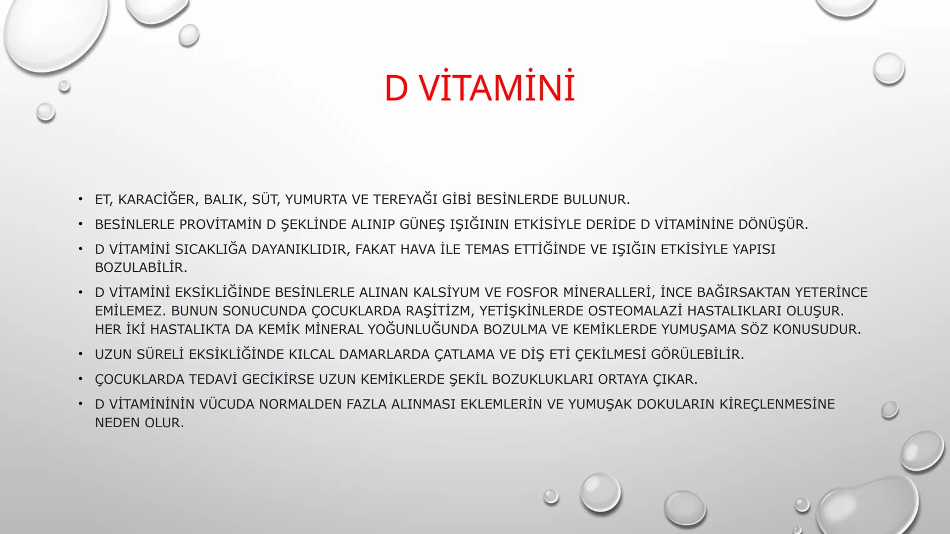 VİTAMİNLER GENEL ÖZELLİKLERİ
•
1. VİTAMİNLERİN HEPSİNİN YAPISINDA C, H VE O ATOMLARI BULUNUR, BAZILARI AZOT (N) İÇEREBİLİR. (SUDA ÇÖZÜNEN Vİ