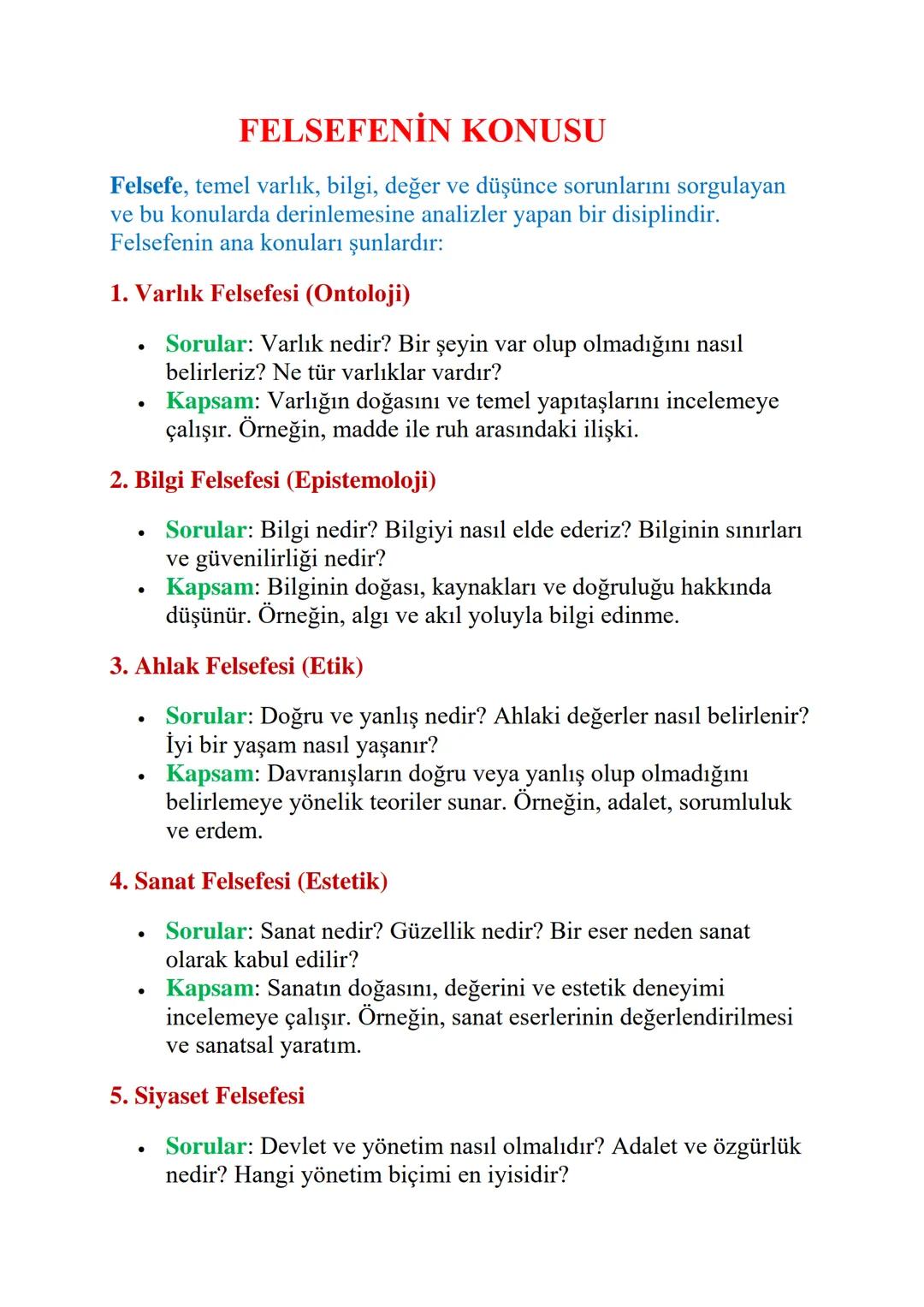 # FELSEFENİN KONUSU

Felsefe, temel varlık, bilgi, değer ve düşünce sorunlarını sorgulayan
ve bu konularda derinlemesine analizler yapan bir
