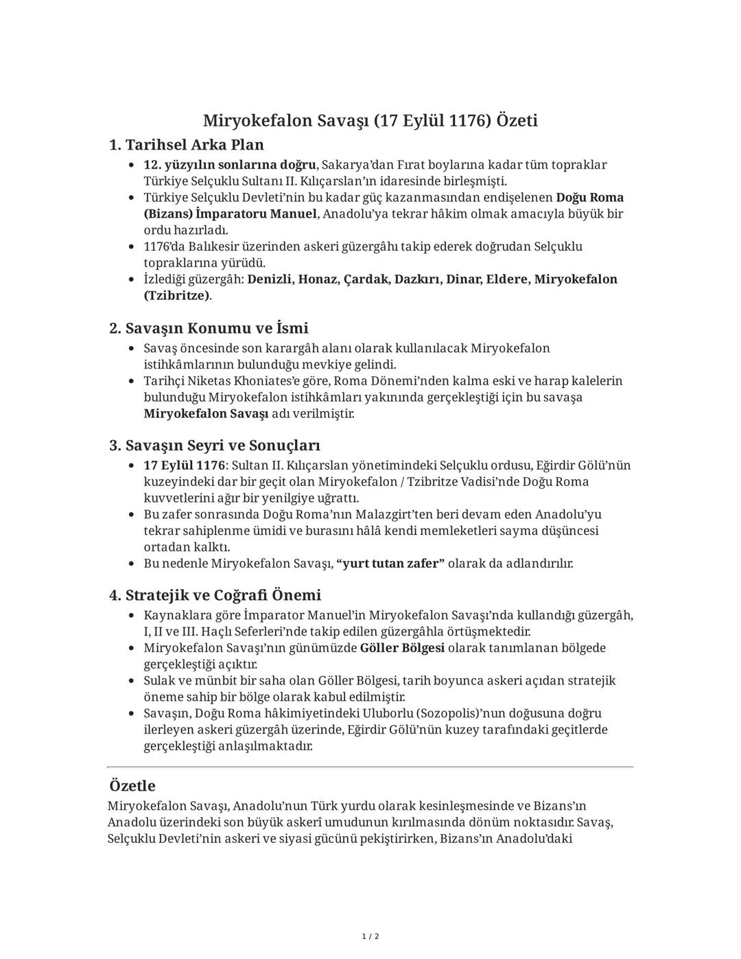 ## Miryokefalon Savaşı (17 Eylül 1176) Özeti

1. **Tarihsel Arka Plan**

* 12. yüzyılın sonlarına doğru, Sakarya'dan Fırat boylarına kadar t