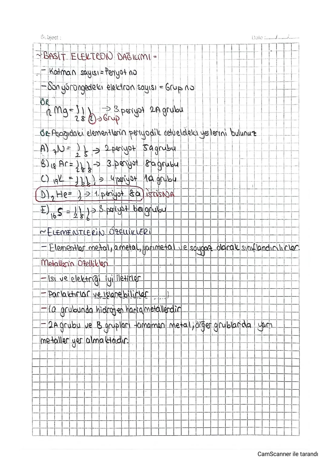 Subject:
+ BASIT ELEKTRON DAĞILIMI -
- Katman sayısı = Periyot no
- Son yörüngedeki elektron sayısı = Grup no
OR
12 mg - 111 3. perigot 2A g