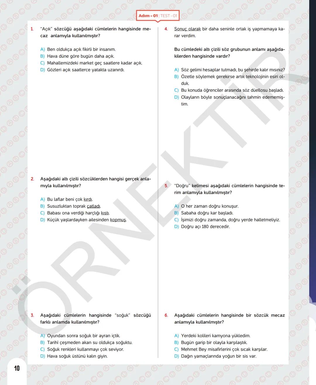 6. SINIF TÜRKÇE
Sevgili öğrenciler,
Soruları olduğu kadar etkinliği ve konu anlatımları da yeni nesil olan
Dergi Konseptinde Yeni Nesil Deft