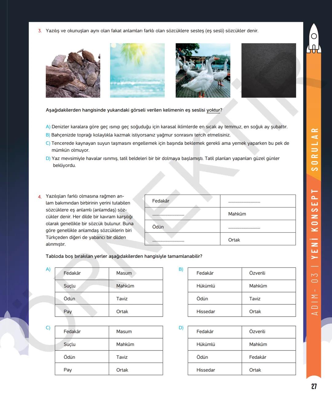 6. SINIF TÜRKÇE
Sevgili öğrenciler,
Soruları olduğu kadar etkinliği ve konu anlatımları da yeni nesil olan
Dergi Konseptinde Yeni Nesil Deft