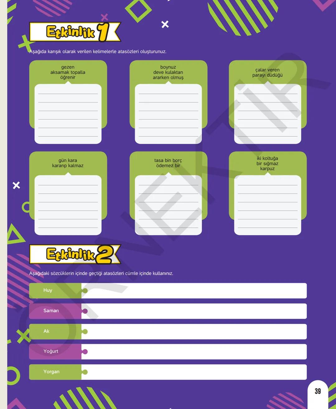 6. SINIF TÜRKÇE
Sevgili öğrenciler,
Soruları olduğu kadar etkinliği ve konu anlatımları da yeni nesil olan
Dergi Konseptinde Yeni Nesil Deft