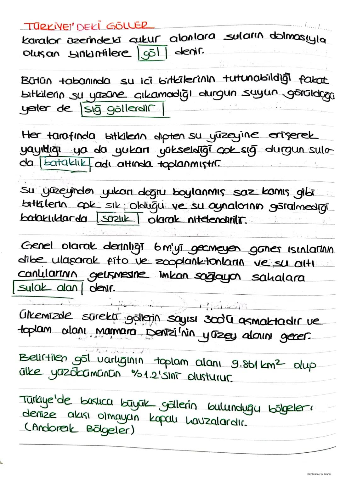 TÜRKİYE'DEKİ GÖLLER
1..... .......
karalar üzerindeki çukur alanlara suların dolmasıyla
Oluşan birkintilere göll denir.
Bütün tabanında su i