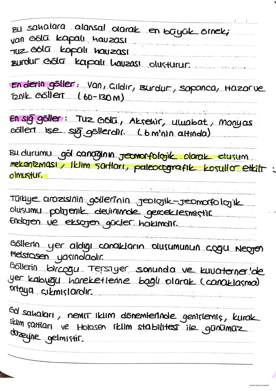 TÜRKİYE'DEKİ GÖLLER
1..... .......
karalar üzerindeki çukur alanlara suların dolmasıyla
Oluşan birkintilere göll denir.
Bütün tabanında su i