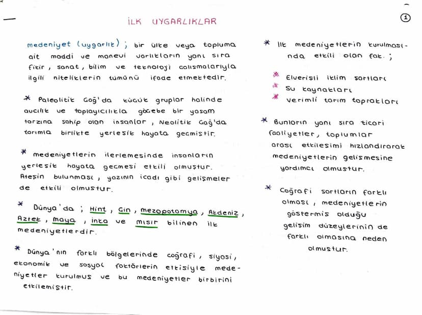 *
İLK UYGARLIKLAR
medeniyet (uygarlit); bir ülte
*
veya topluma
yanı sıra
nda
* llt medeniyetlerin kurulması-
etkili olan fat. ;
ait maddi v
