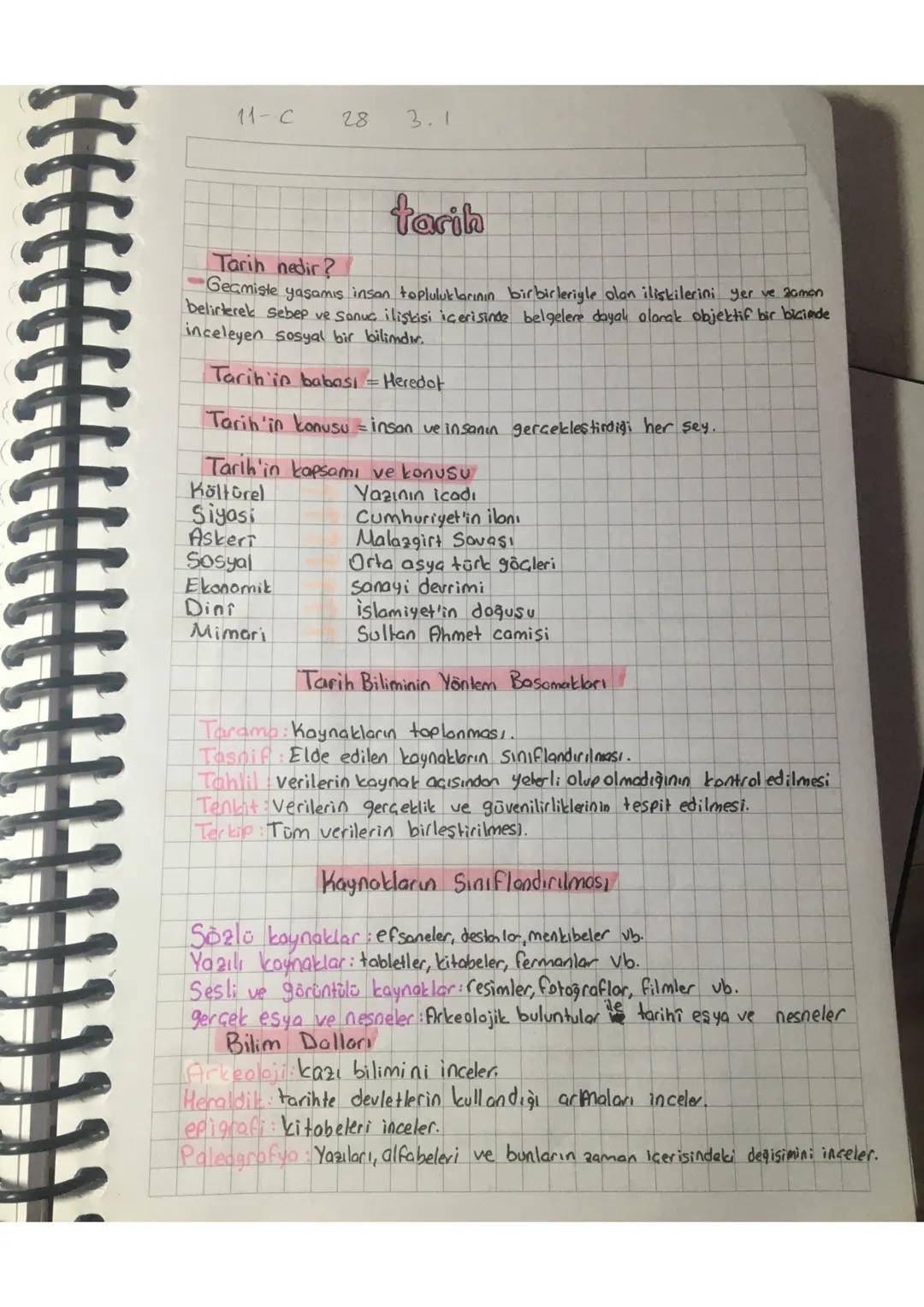 11-C
28
3.1
tarih
Tarih nedir?
Geçmişte yaşamış insan topluluklarının birbirleriyle olan ilişkilerini yer ve zamon
belirterek sebep ve sonuç