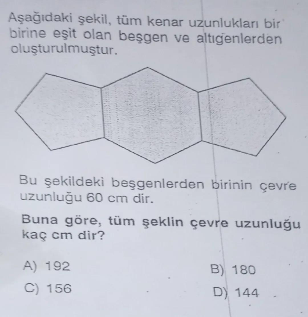 Aşağıdaki şekil, tüm kenar uzunlukları bir
birine eşit olan beşgen ve altigenlerden
oluşturulmuştur.

Bu şekildeki beşgenlerden birinin çevr