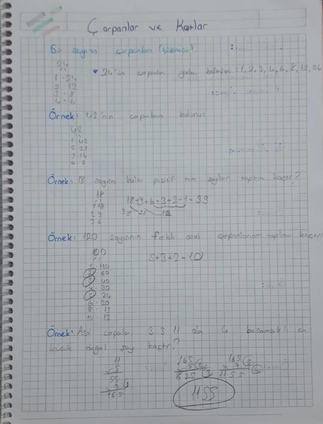 ## Çarpanlar ve Katlar

Bir sayının çarpanları (bölenleri)

24
1.24
2.12
3.8
4.6
* 24'ün çarpanları: 1,2,3,4,6,8,12,24

Örnek: 62'nin çarpan
