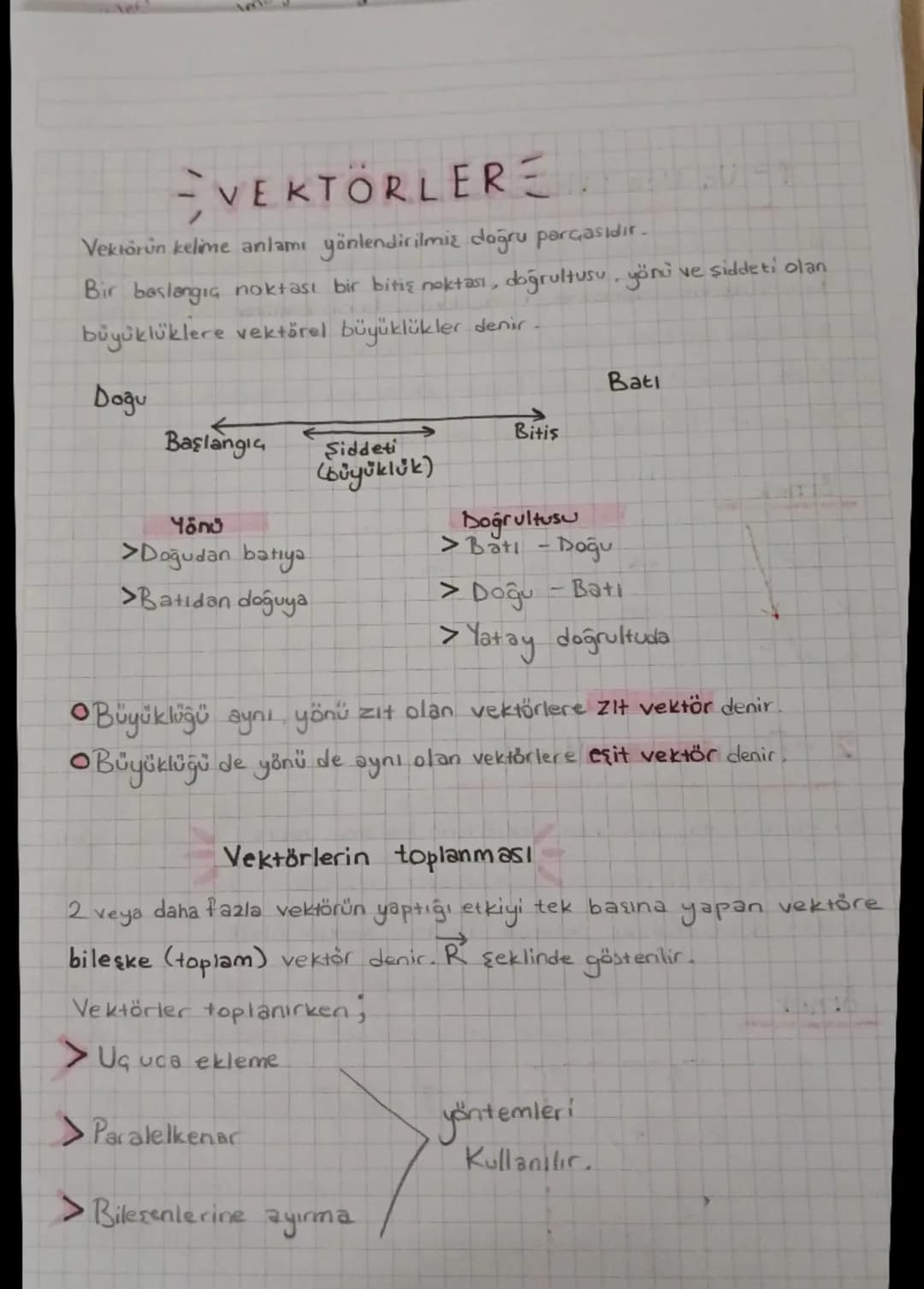 VEKTÖRLERE
Vektörün kelime anlamı yönlendirilmiş doğru parçasıdır.
Bir başlangıç noktası bir bitiş noktası, doğrultusu, yönü ve şiddeti olan