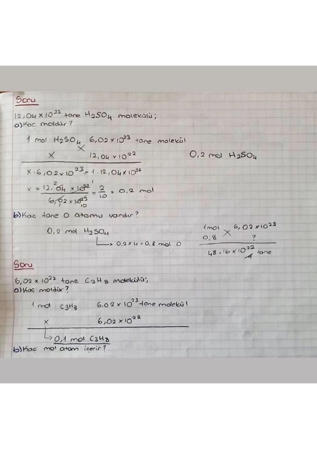 Mol Kavrami
Mol Madde miktarı
Kütle
Tanecik Sayısı
Gaz hacmi
Mol
1 mol madde
=
6,02 + 1023 tane tonecik
(Avagadro Sabiti)
Atom
Tanecik
*1 mo