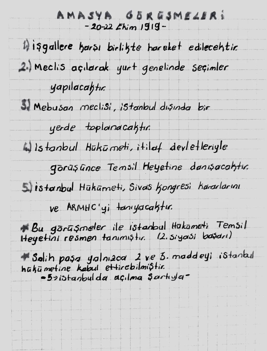 AMASYA GENELGESİ (20-22 Haziran)
1919
1) vatanın bütünlüğü, ulusun bağımsızlığı
tehlikededir. (Asil Gerekçe)
2) istanbul Hükümeti Sorumluluk