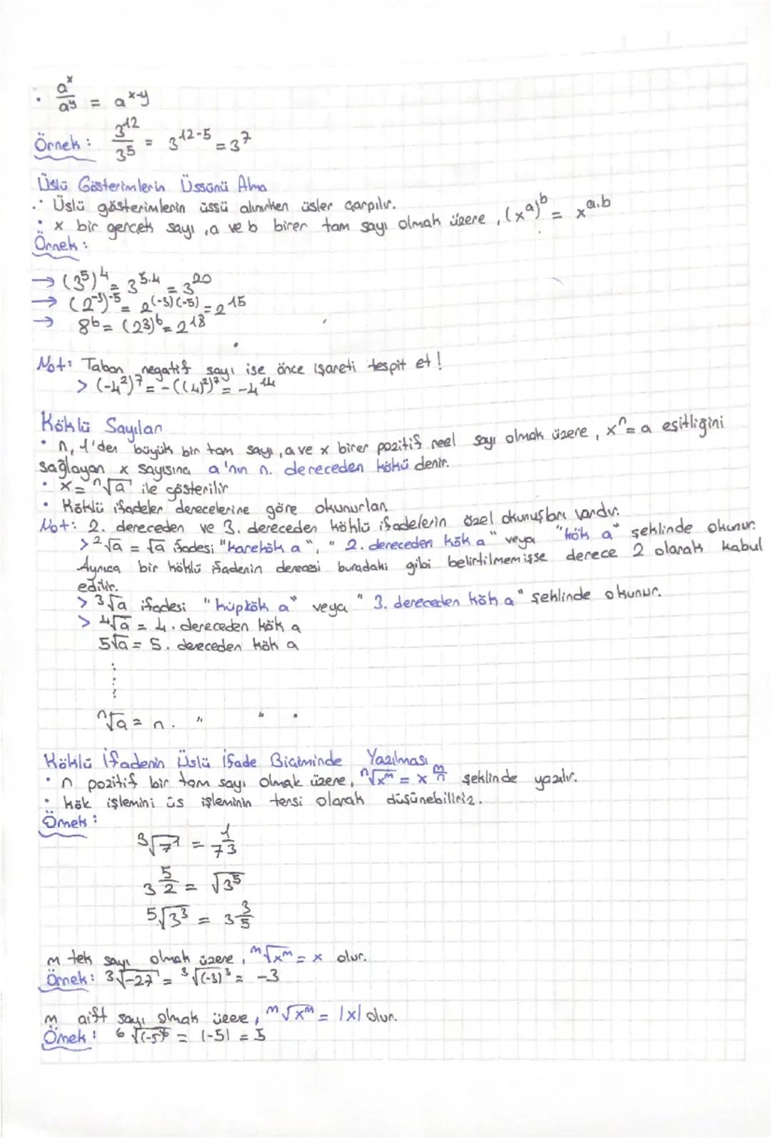 # Matematik

Gerçek Sayıları Üstü Gösterimleni

• a, sıfırdan fantılı bir gerçek sayı ve n pozitis tom sayı olmak üzere, in tone asayısının 