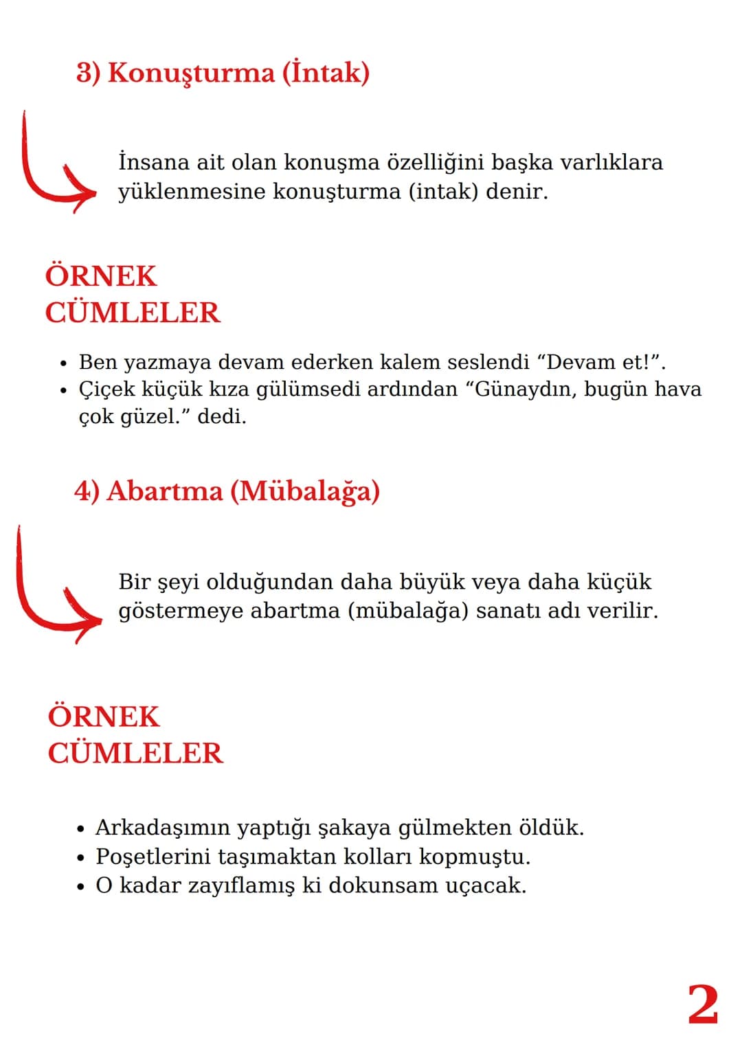 SÖZ
SANATLARI
BENZETME
(Teşbih)
KİŞİLEŞTİRME
(Teşhis)
KONUŞTURMA
(İntak)
KARŞITLIK
(Tezatlık)
ABARTMA
(Mübalağa) •
•
SÖZ SANATLARI
1) Benzet