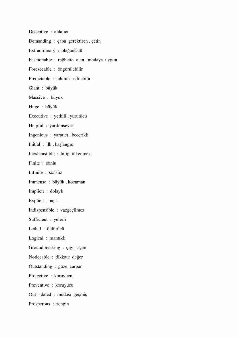 VITAL ADJECTIVES FOR ÜDS - KPDS - YDS - YDT
Different from farklı
Indifferent to kayıtsız, umursamaz
Various çeşitli, farklı
Growing büyüyen
