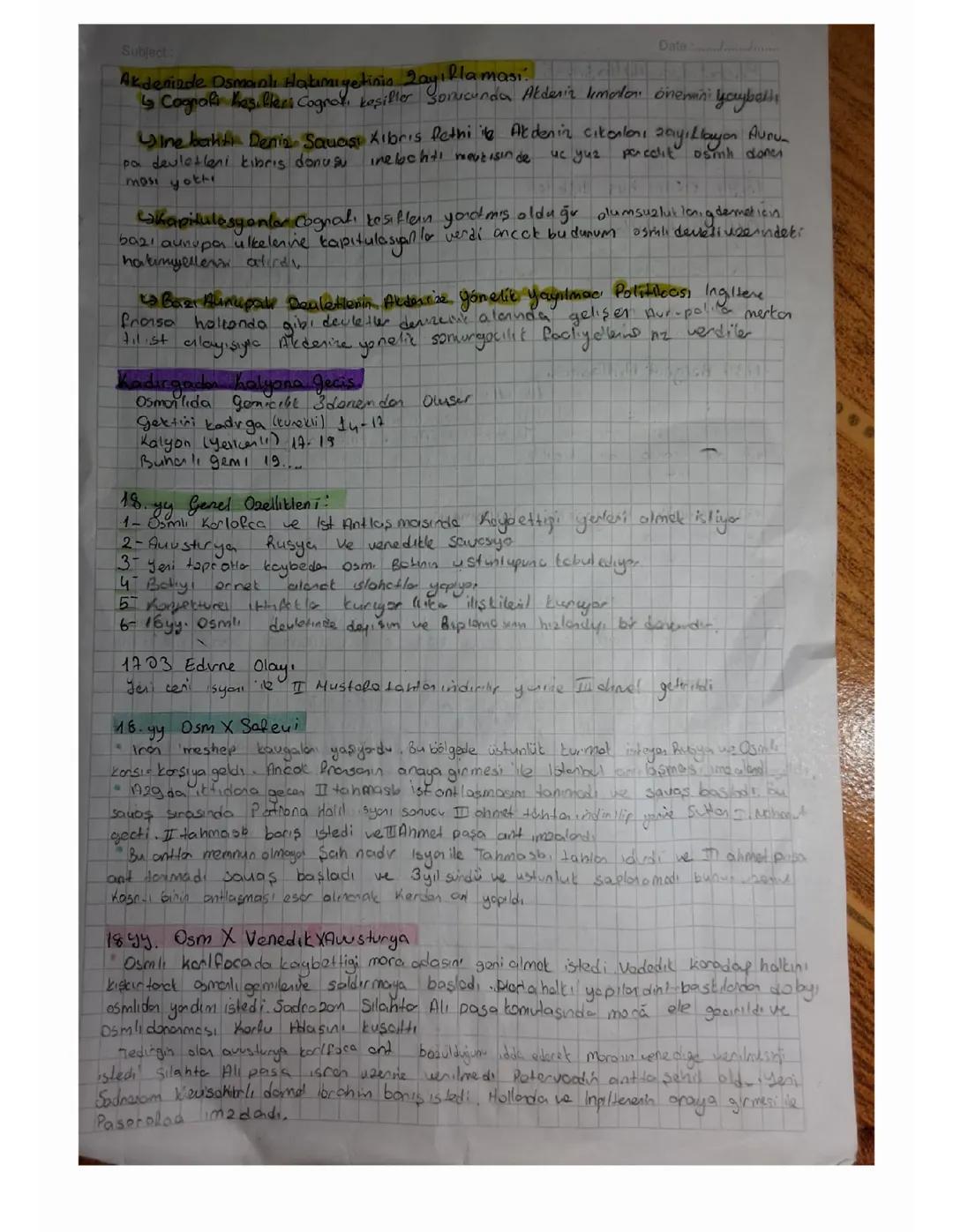 Tarih 11 sınıf not Akdeniz'de Osmanlı hakimiyetinin zayıflamasının nedenleri kadırgadan kalyona geçiş 18 yüzyılın genel özellikleri 18 yüzyılda Osmanlı'nın Avrupa devletleri ile arasındaki ilişkiler pasarofça anlaşması  