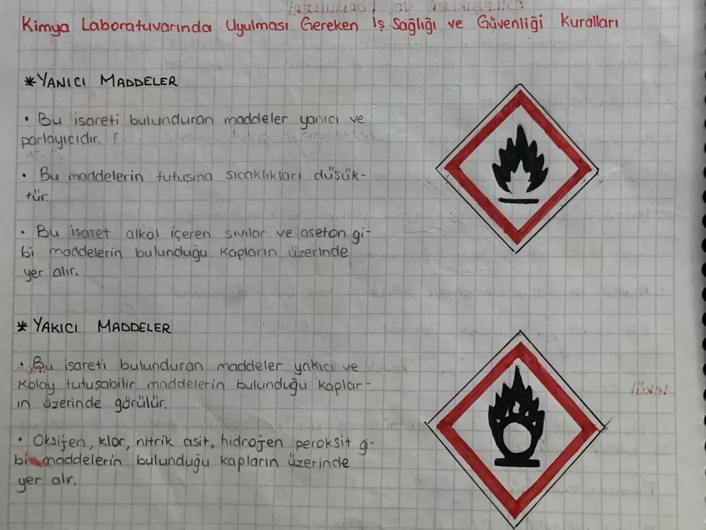 •
.
Kimya Laboratuvarında Uyulması Gereken iş Sağlığı ve Güvenliği Kuralları
*YANICI MADDELER
Bu isareti bulunduran maddeler yanıcı ve
parla