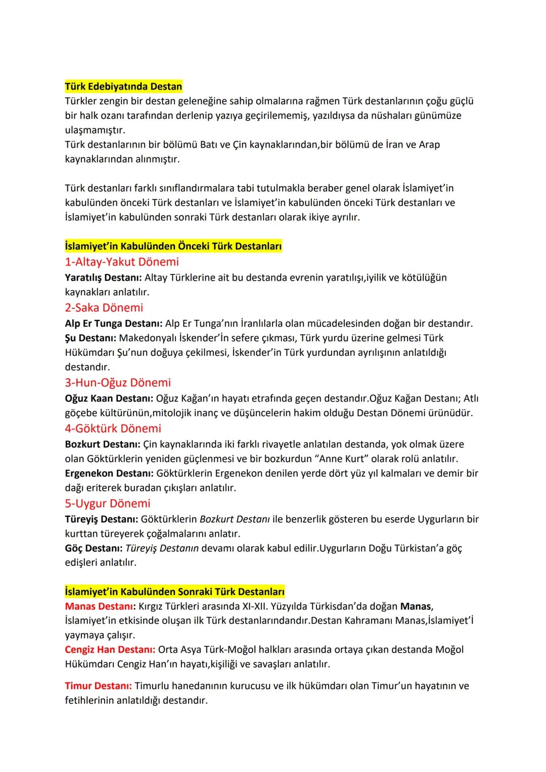4.Ünite: Destan
Destan; eski çağlara ait mitlerle örülmüş, bir milleti derinden etkileyen;
savaş, kahramanlık, doğal afet gibi tarihi ve sos