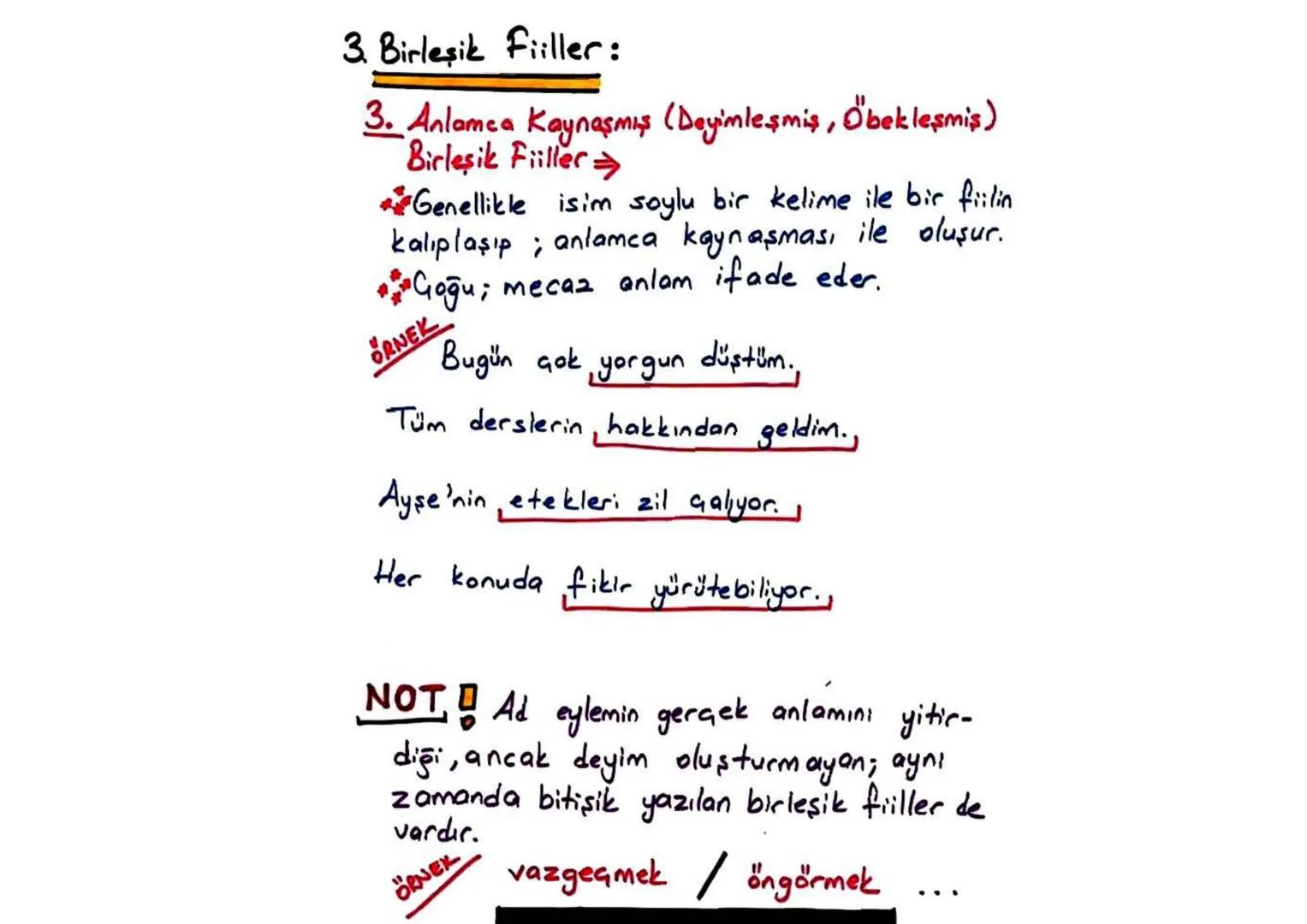 ### 3. Birleşik Fiiller:

1. Kurallı Birleşik Fiiller=>

| Yeterlik Fiili "-ebilmek, -abilmek"
Kattığı anlam: gücü yetme, dasılık, ihtimal

