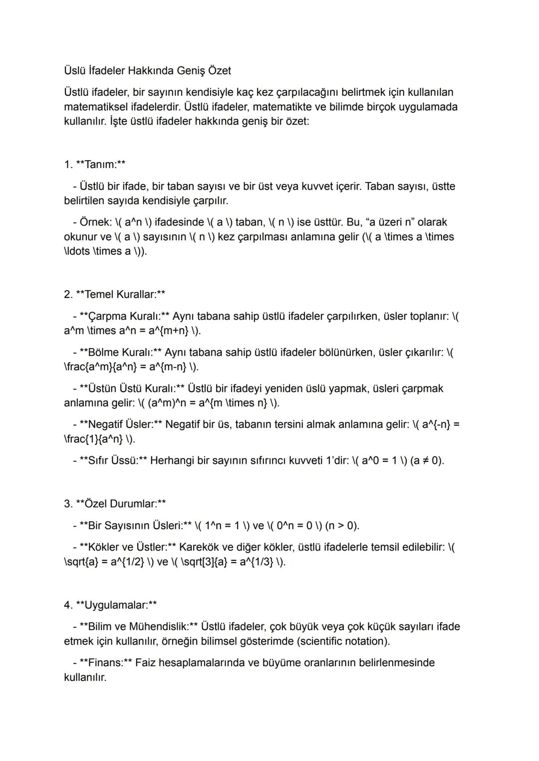 Üslü İfadeler Hakkında Geniş Özet
Üstlü ifadeler, bir sayının kendisiyle kaç kez çarpılacağını belirtmek için kullanılan
matematiksel ifadel
