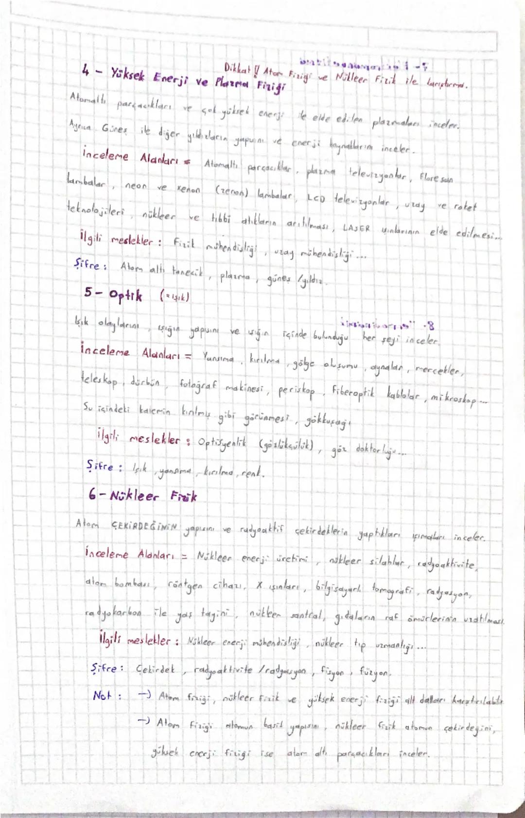 Fizik Bilimi:

Matte ile enerji arasındaki ilişkiyi
erendeki dayların nedenlerini,

gözlem, deney ve akıl yürütrege dayalı olarak inceleyen 