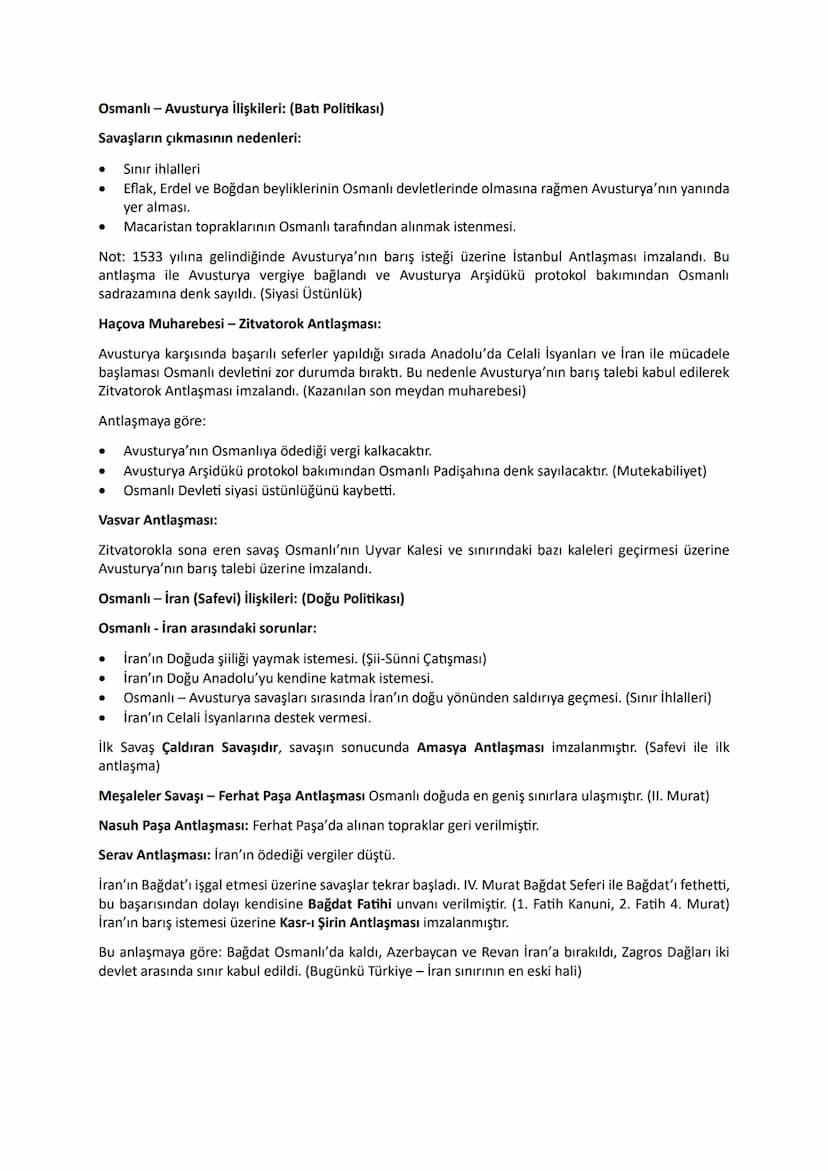 Osmanlı - Avusturya İlişkileri: (Batı Politikası)
Savaşların çıkmasının nedenleri:
• Sınır ihlalleri
•
•
Eflak, Erdel ve Boğdan beyliklerini