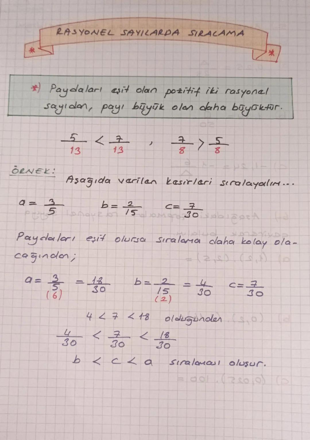 RASYONEL SAYILARDA SIRALAMA
* Paydaları eşit olan pozitif iki rasyonal
sayıdan, payı büyük olan daha büyüktür.
5 <조
,
13
13
콩> 동
ÖRNEK:
9=3

