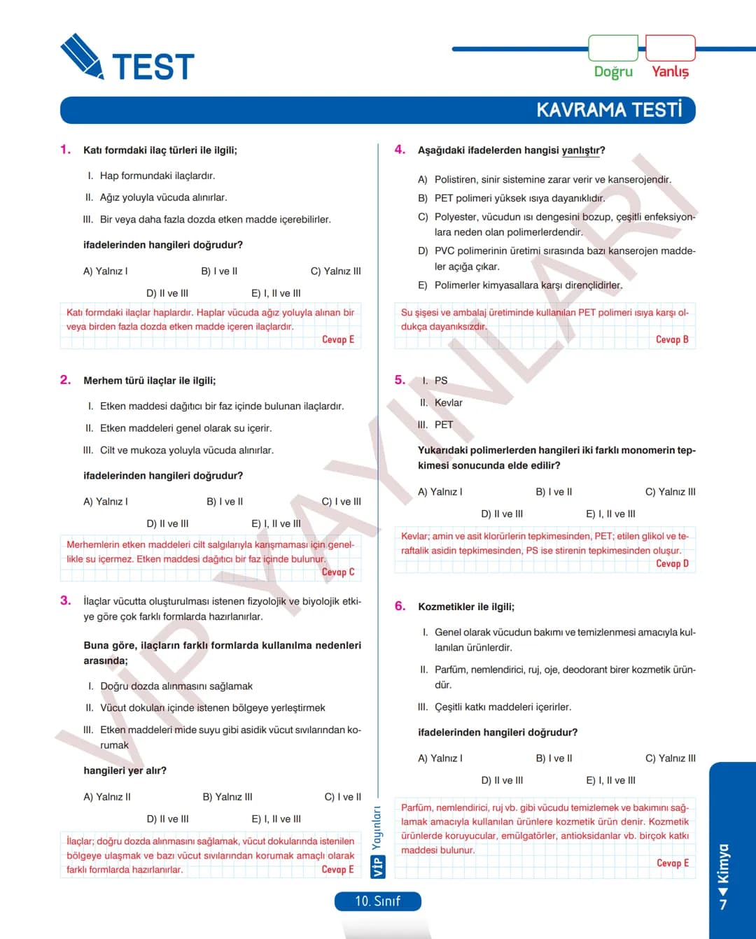 30
FASİKÜL
KİMYA
ANLATIM FASİKÜLÜ
Vمن
YAYINLARI
Etkinlikler
10
SINIF
Kavrama Testleri
Tarama Testleri
Çözümlü Örnek
Sorular
Maddeleştirilmiş