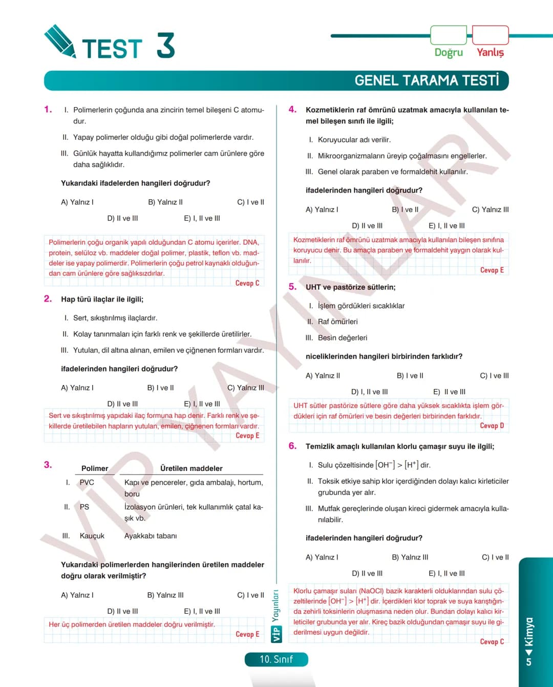 30
FASİKÜL
KİMYA
ANLATIM FASİKÜLÜ
Vمن
YAYINLARI
Etkinlikler
10
SINIF
Kavrama Testleri
Tarama Testleri
Çözümlü Örnek
Sorular
Maddeleştirilmiş