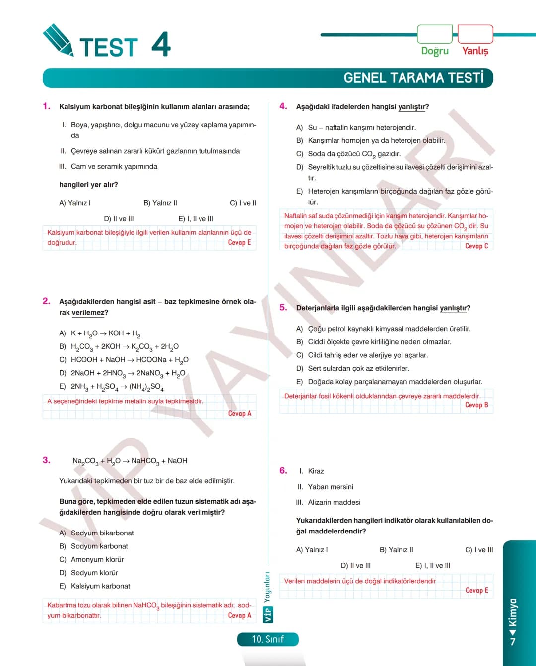 30
FASİKÜL
KİMYA
ANLATIM FASİKÜLÜ
Vمن
YAYINLARI
Etkinlikler
10
SINIF
Kavrama Testleri
Tarama Testleri
Çözümlü Örnek
Sorular
Maddeleştirilmiş