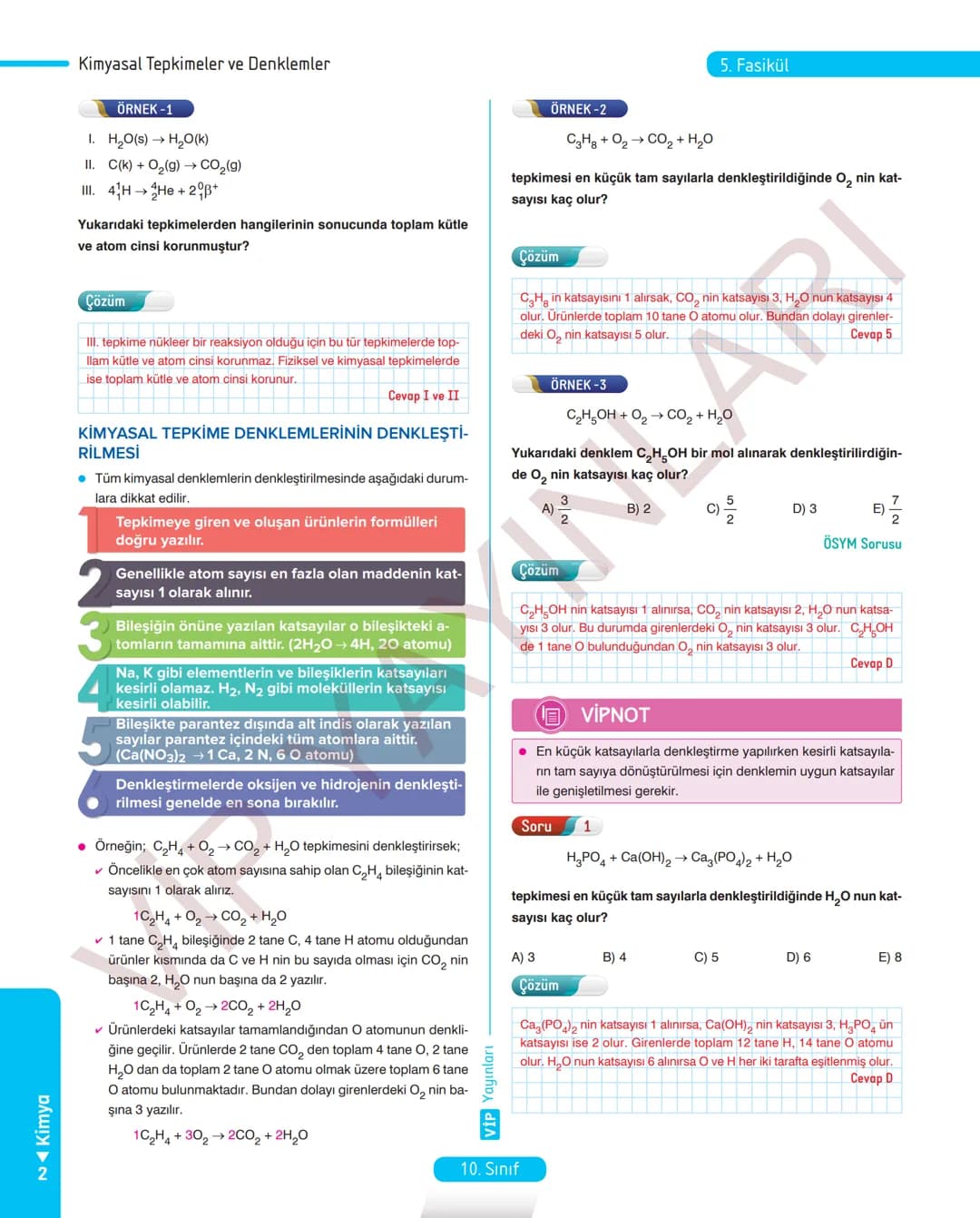30
FASİKÜL
KİMYA
ANLATIM FASİKÜLÜ
Vمن
YAYINLARI
Etkinlikler
10
SINIF
Kavrama Testleri
Tarama Testleri
Çözümlü Örnek
Sorular
Maddeleştirilmiş
