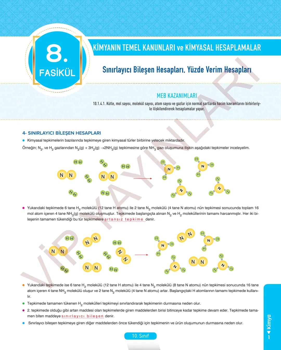 30
FASİKÜL
KİMYA
ANLATIM FASİKÜLÜ
Vمن
YAYINLARI
Etkinlikler
10
SINIF
Kavrama Testleri
Tarama Testleri
Çözümlü Örnek
Sorular
Maddeleştirilmiş