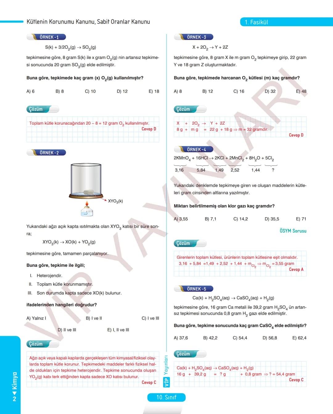30
FASİKÜL
KİMYA
ANLATIM FASİKÜLÜ
Vمن
YAYINLARI
Etkinlikler
10
SINIF
Kavrama Testleri
Tarama Testleri
Çözümlü Örnek
Sorular
Maddeleştirilmiş