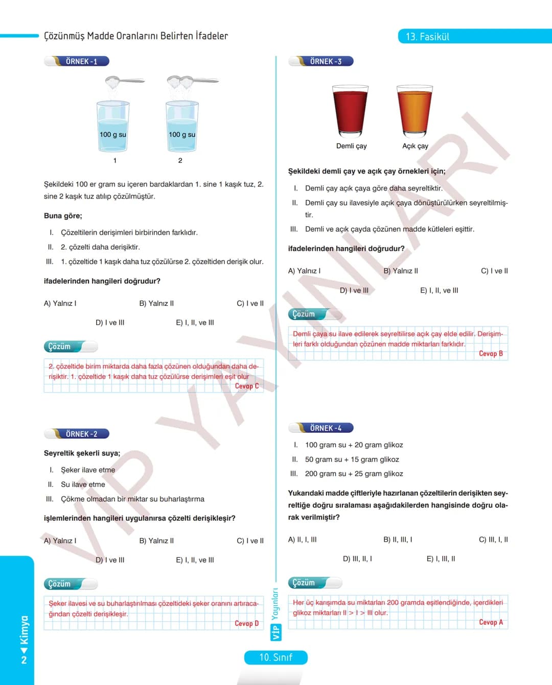 30
FASİKÜL
KİMYA
ANLATIM FASİKÜLÜ
Vمن
YAYINLARI
Etkinlikler
10
SINIF
Kavrama Testleri
Tarama Testleri
Çözümlü Örnek
Sorular
Maddeleştirilmiş