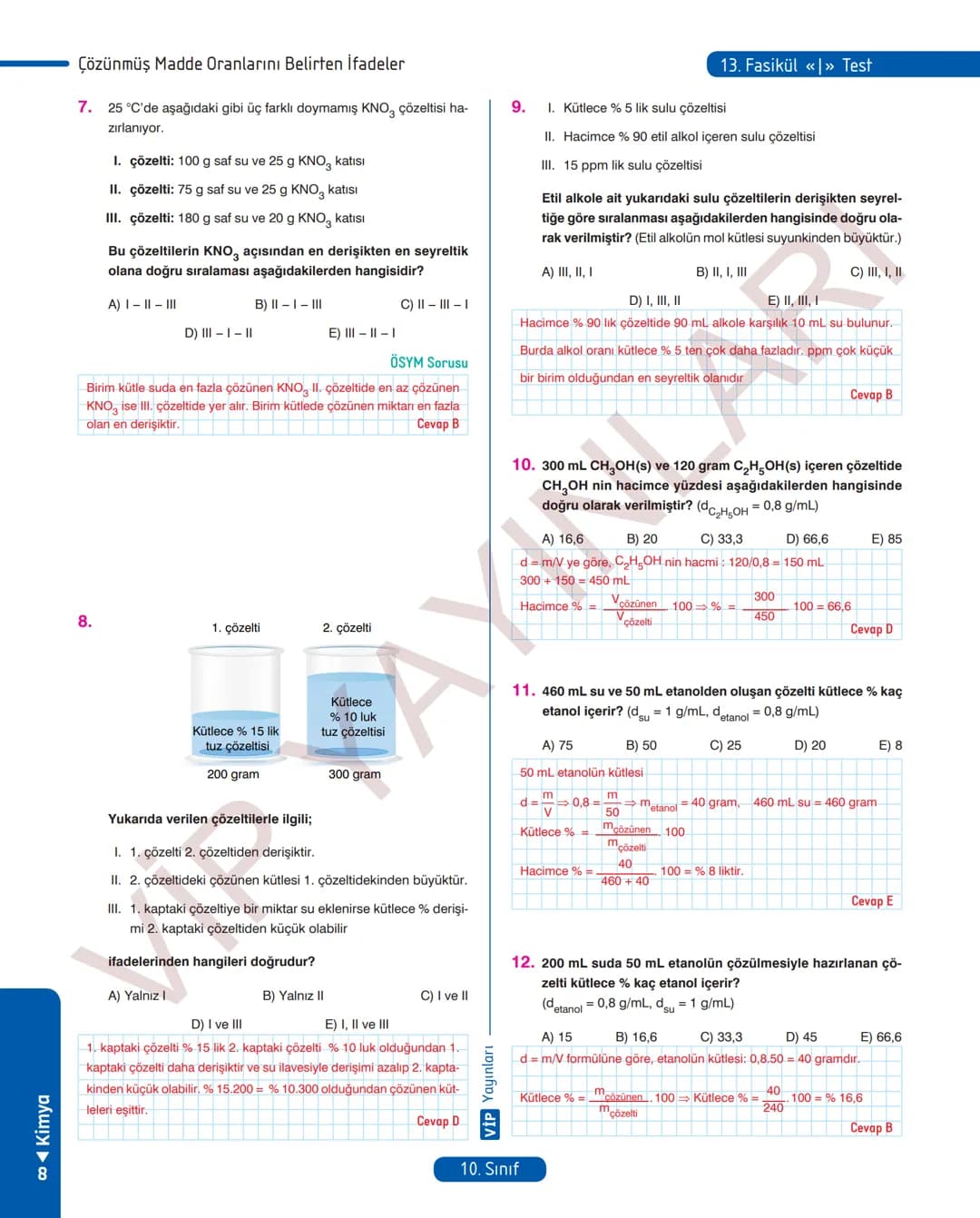 30
FASİKÜL
KİMYA
ANLATIM FASİKÜLÜ
Vمن
YAYINLARI
Etkinlikler
10
SINIF
Kavrama Testleri
Tarama Testleri
Çözümlü Örnek
Sorular
Maddeleştirilmiş
