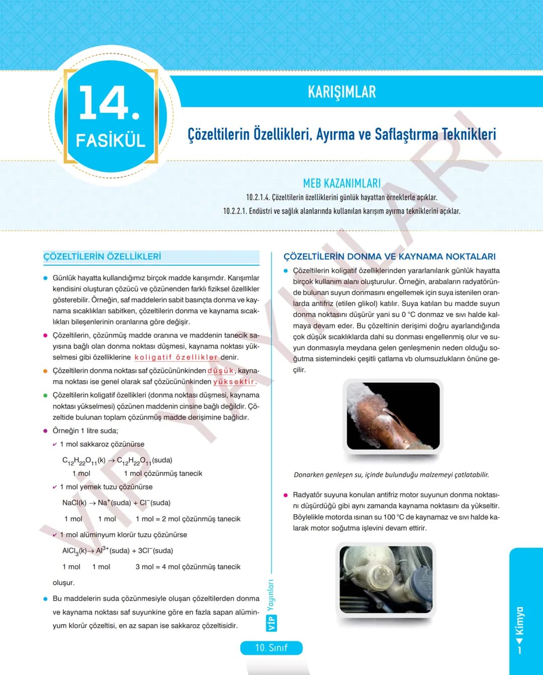 30
FASİKÜL
KİMYA
ANLATIM FASİKÜLÜ
Vمن
YAYINLARI
Etkinlikler
10
SINIF
Kavrama Testleri
Tarama Testleri
Çözümlü Örnek
Sorular
Maddeleştirilmiş