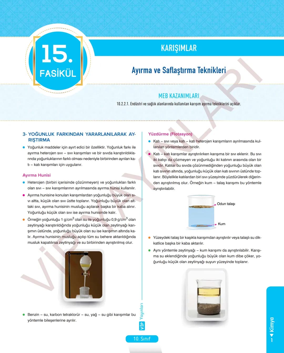 30
FASİKÜL
KİMYA
ANLATIM FASİKÜLÜ
Vمن
YAYINLARI
Etkinlikler
10
SINIF
Kavrama Testleri
Tarama Testleri
Çözümlü Örnek
Sorular
Maddeleştirilmiş