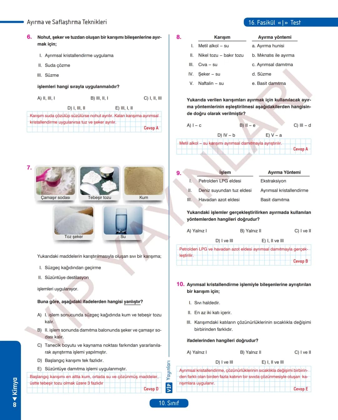 30
FASİKÜL
KİMYA
ANLATIM FASİKÜLÜ
Vمن
YAYINLARI
Etkinlikler
10
SINIF
Kavrama Testleri
Tarama Testleri
Çözümlü Örnek
Sorular
Maddeleştirilmiş