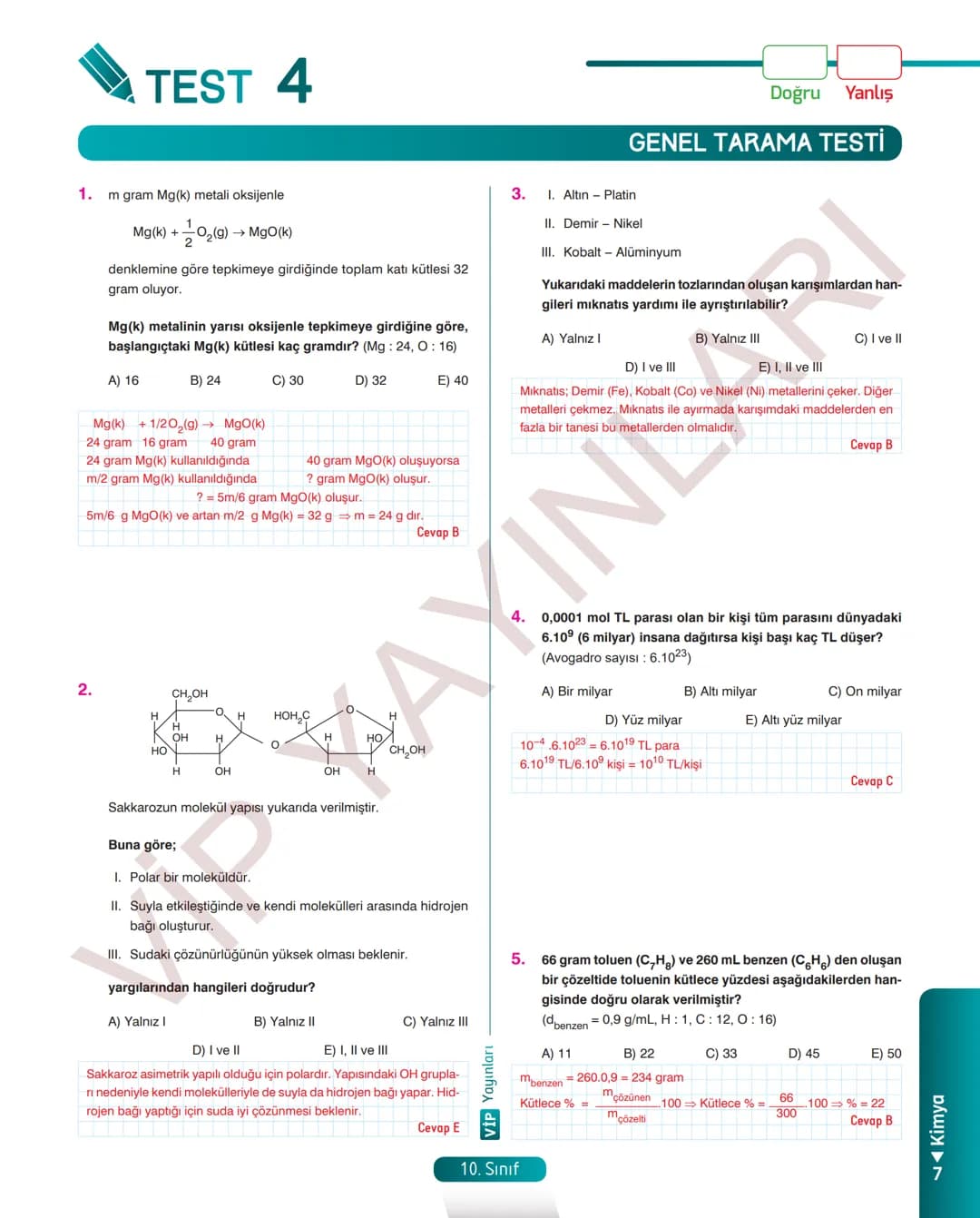 30
FASİKÜL
KİMYA
ANLATIM FASİKÜLÜ
Vمن
YAYINLARI
Etkinlikler
10
SINIF
Kavrama Testleri
Tarama Testleri
Çözümlü Örnek
Sorular
Maddeleştirilmiş