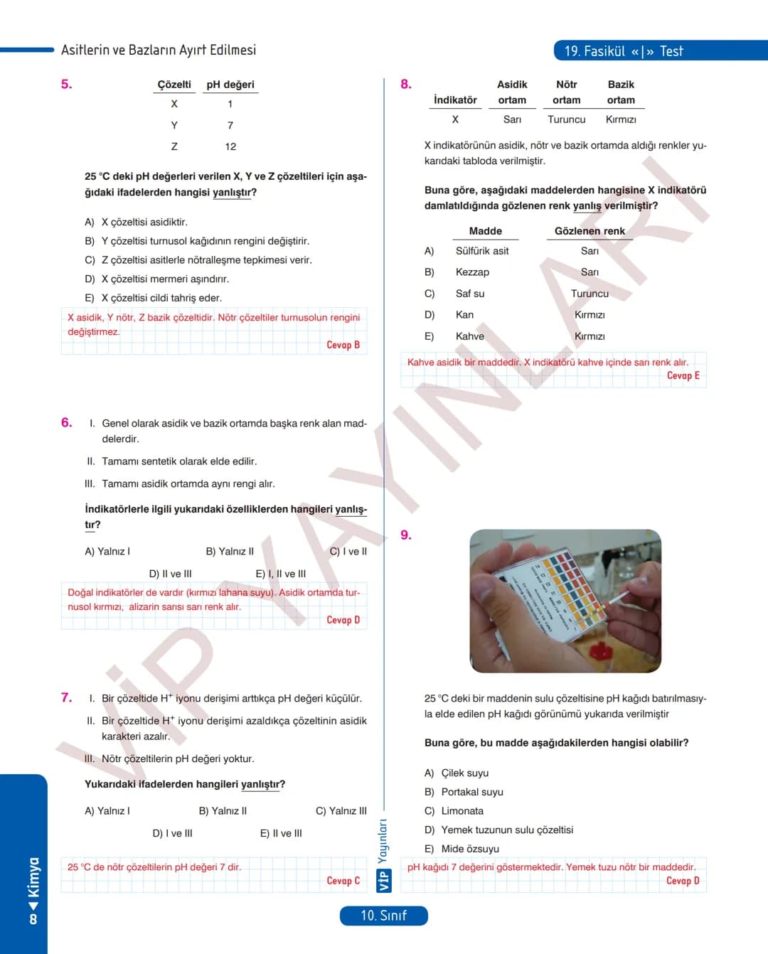 30
FASİKÜL
KİMYA
ANLATIM FASİKÜLÜ
Vمن
YAYINLARI
Etkinlikler
10
SINIF
Kavrama Testleri
Tarama Testleri
Çözümlü Örnek
Sorular
Maddeleştirilmiş