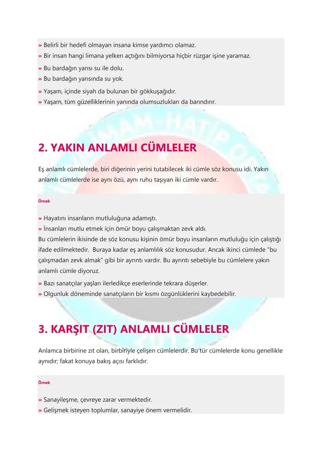 Cümlede Anlam İlişkileri
KONU BAŞLIKLARI
>> Cümlede Anlam İlişkileri
1. Eş Anlamlı Cümleler
2. Yakın Anlamlı Cümleler
3. Karşıt (Zit) Anlaml