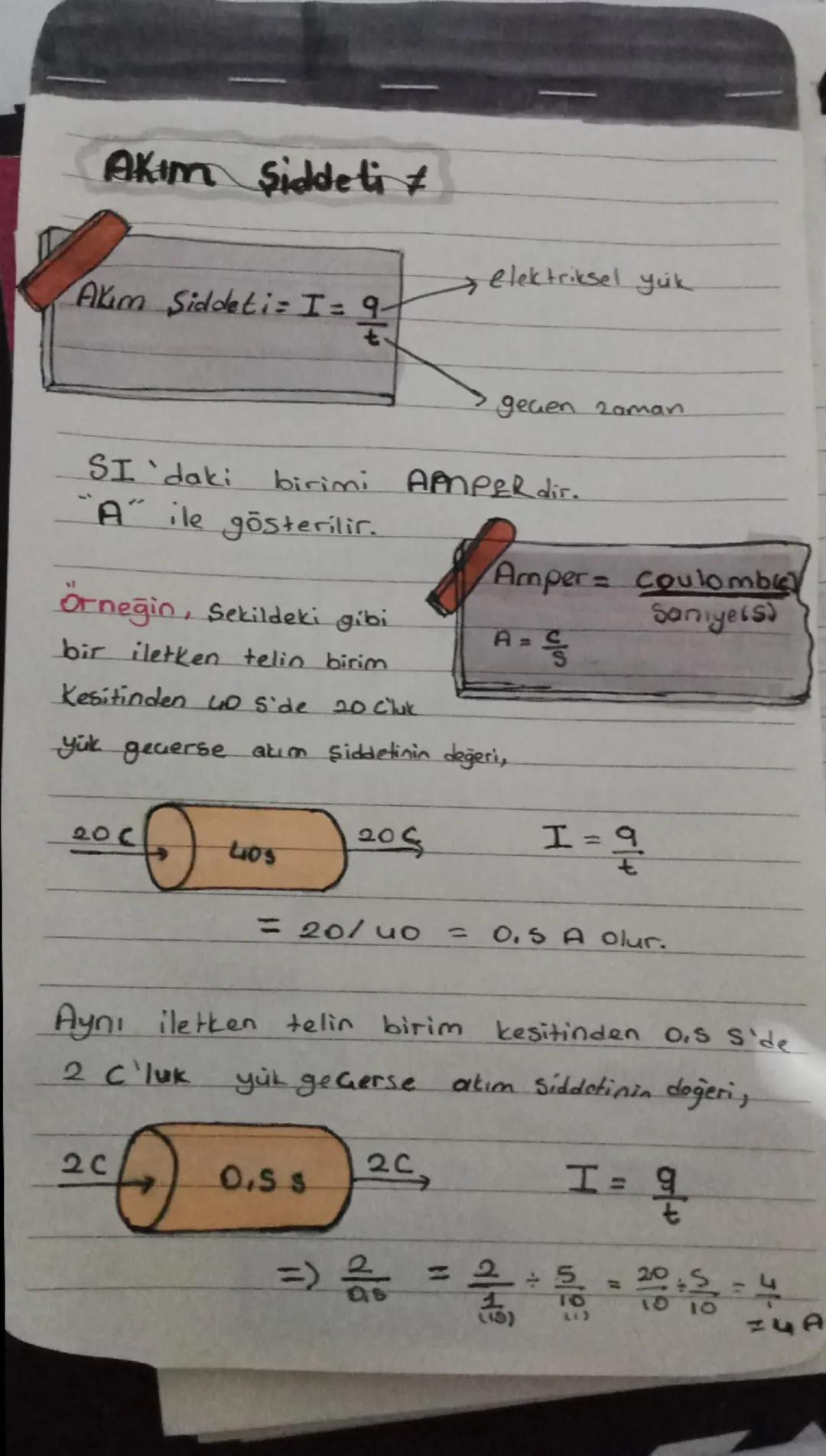 Akım Şiddeti ≠

→ elektriksel yük
Akım Siddet i= I = $\frac{9}{t}$

geçen zaman

SI 'daki birimi AMPER dir.
"A" ile gösterilir.

Örneğin, Se