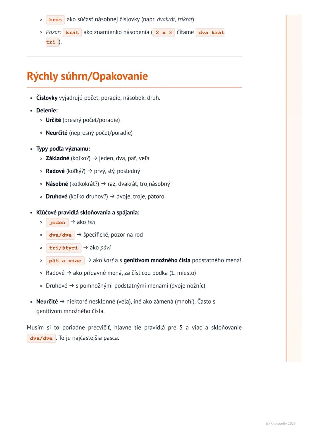 # Číslovky

Opakovanie: Číslovky

Číslovky sú dôležitá časť slovných druhov, lebo nám pomáhajú vyjadriť presný alebo
aj nepresný počet, pora