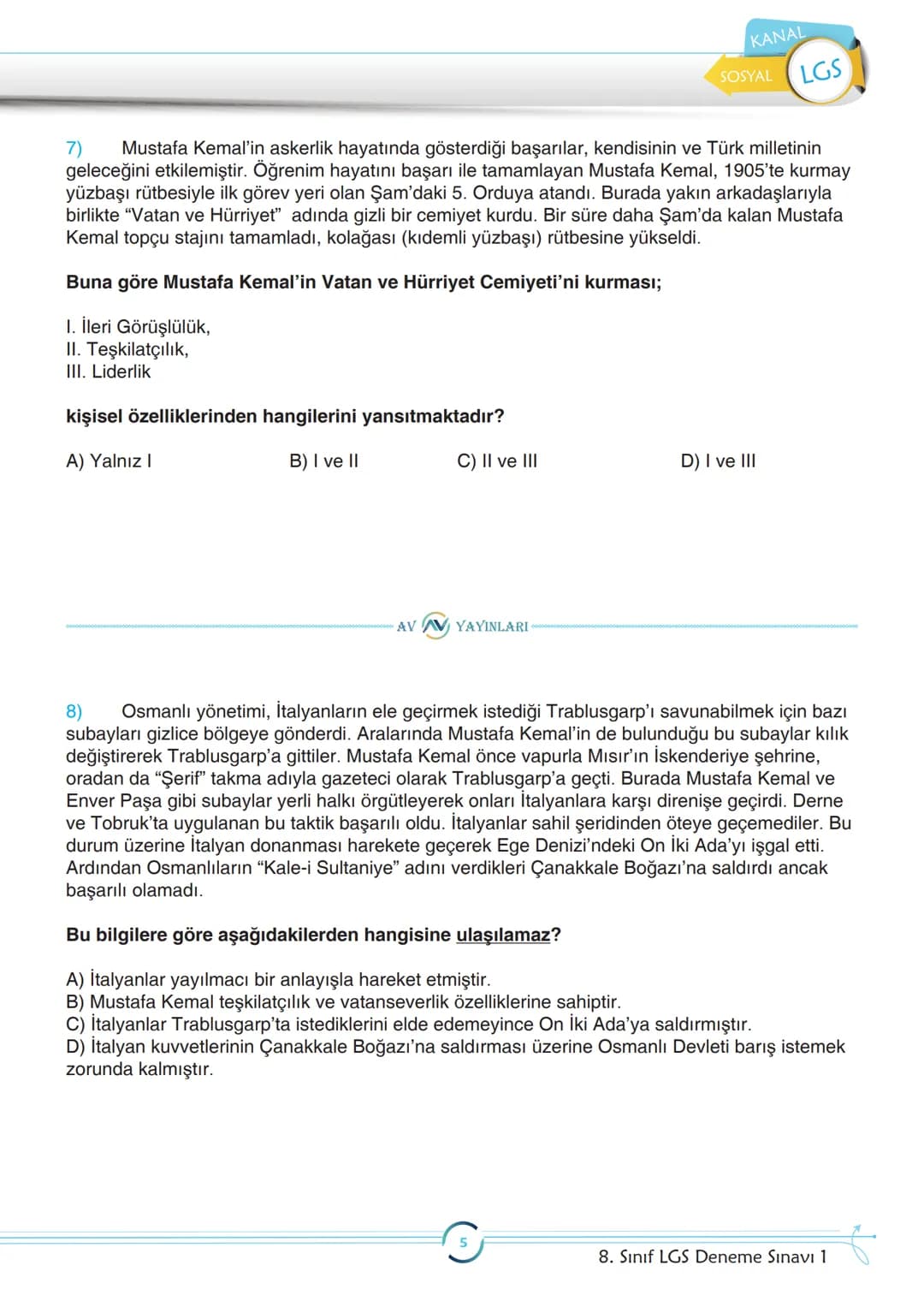 AKILLI VERSİYON (AV) YAYINLARI
8.SINIF
İNKILAP TARİHİ
LGS
DENEME SINAVI
Bu deneme sınavı, Birinci Dünya Savaşı'nın sebeplerini ve savaşın ba