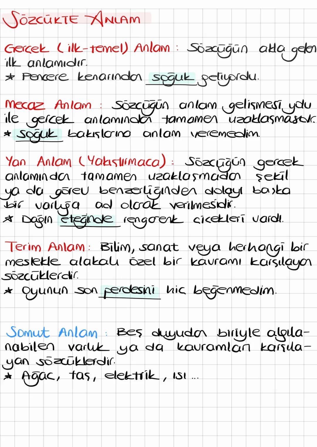 SÖZCÜKTE ANLAM
Gerçek (ilk-temel) Anlam: Sözcüğün akla
ilk anlamıdır.
* Pencere kenarından soğuk geliyordu.
a gelen
Mecaz Anlam : Sözcüğün a