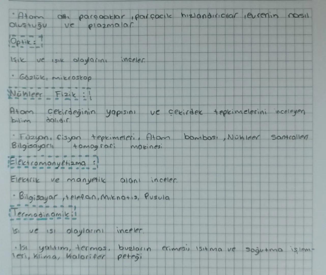 # Fizik

Fizik bilimine girişi:

*   Fizik maddeyi, hareketi, enerjiyi, kuvveti inceleyen bilim dalıdır. Fizik bilimi doğanın analizini ve n