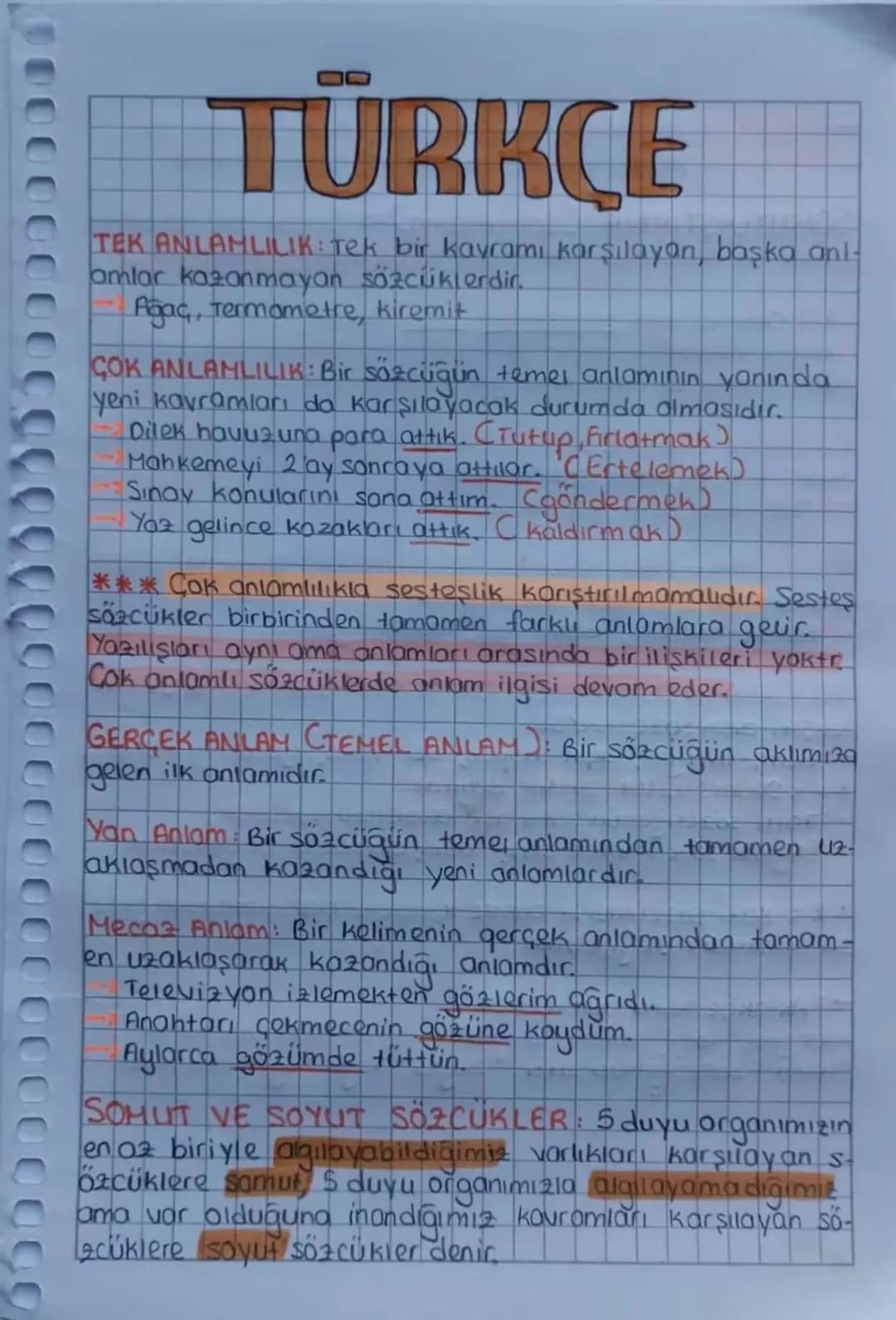 TÜRKCE
TEK ANLAMLILIK: Tek bir kavramı karşılayan, başka anl
amlar kazanmayan sözcüklerdir.
Agac, Termometre, kiremit
ÇOK ANLAMLILIK: Bir sö