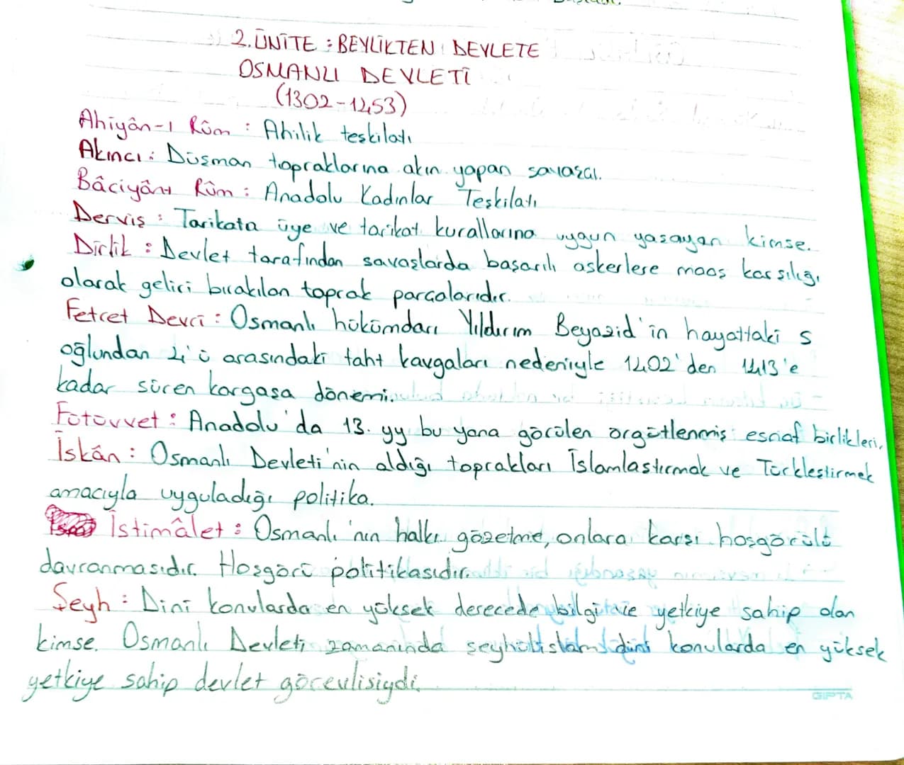 2. UNITE: BEYLİKTEN DEYLETE
OSMANLI DEVLETĪ
(1302-1453)
Ahiyan-1 Rum : Ahilik teşkilatı
Akıncı: Düşman topraklarına akın yapan savaral.
Bâci